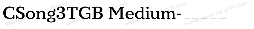 CSong3TGB Medium字体转换